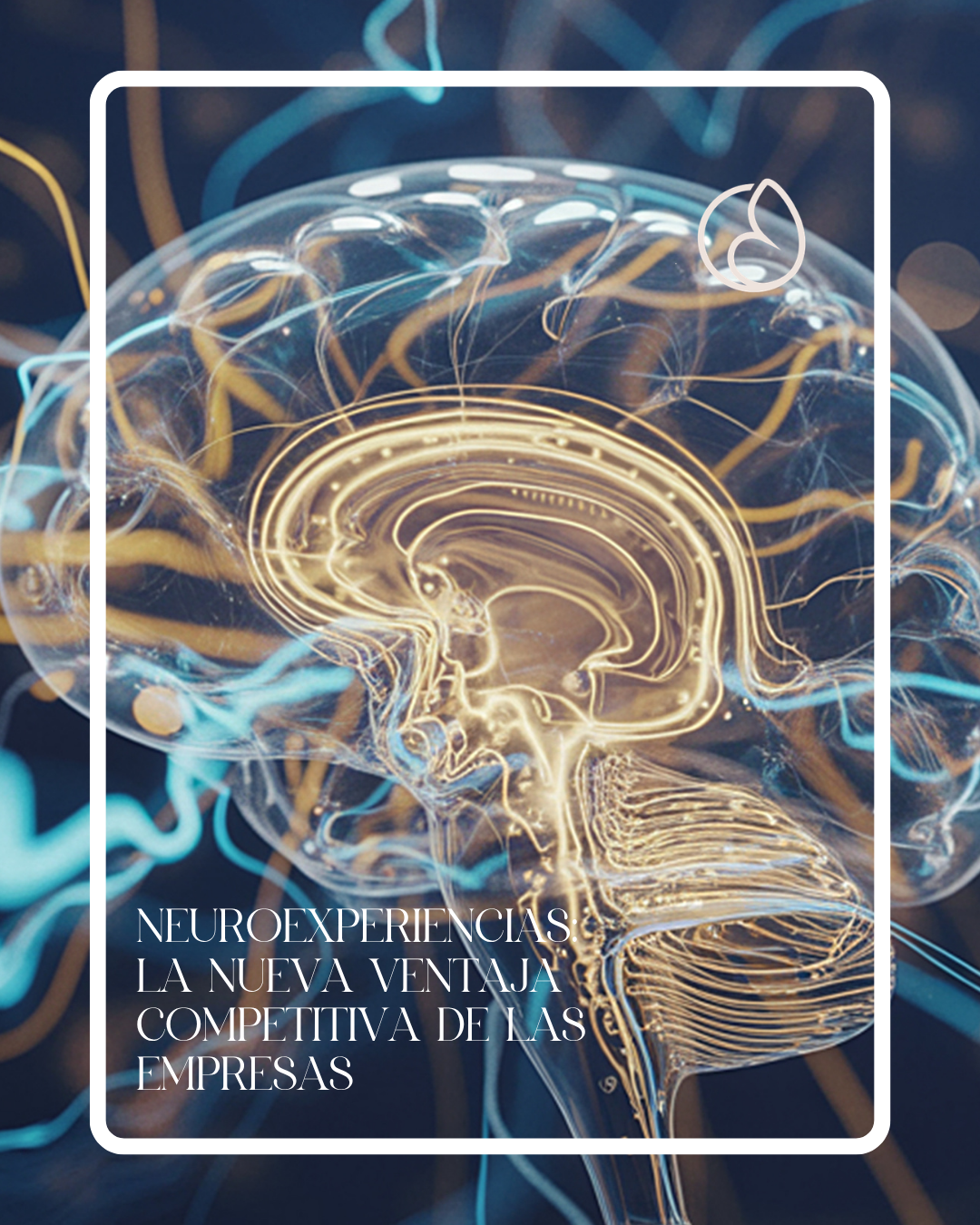 Neuro experiencias: la nueva ventaja competitiva de las empresas